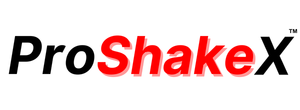 ProShakeX
